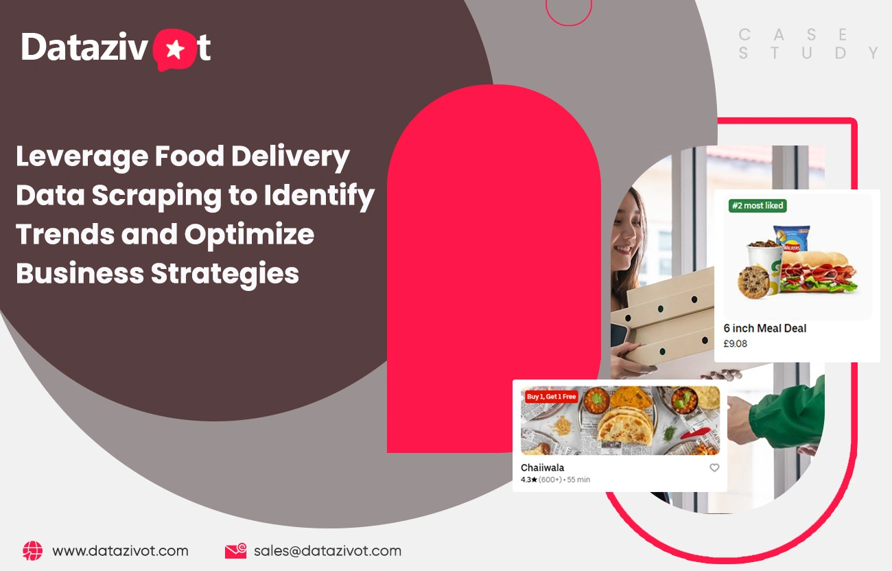 Leverage-Food-Delivery-Data-Scraping-to-Identify-Trends-and-Optimize-Business-Strategies